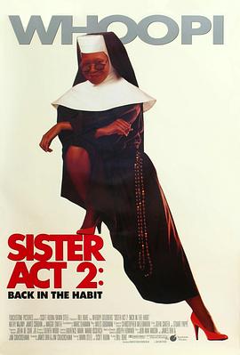 乌鸦传媒《修女也疯狂2 Sister Act 2: Back in the Habit》免费在线观看