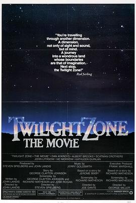 乌鸦视频《阴阳魔界 Twilight Zone: The Movie》免费在线观看